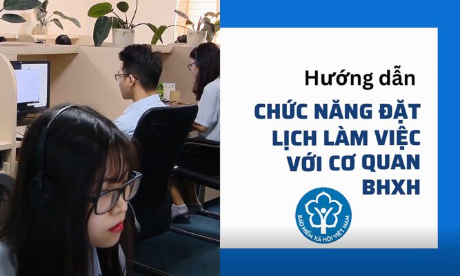 Hướng dẫn cách đặt lịch hẹn BHXH